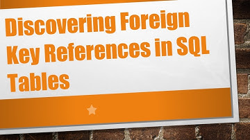 Discovering Foreign Key References in SQL Tables
