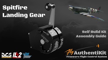 AuthentiKit Spitfire Chassis Lever (Landing Gear) Assembly Guide
