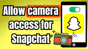 How to allow camera access for Snapchat 2025