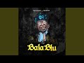Bala Blu Feat Skyswag mp3