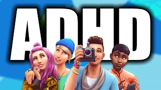 Why ADHD gamers MUST play: The Sims 4