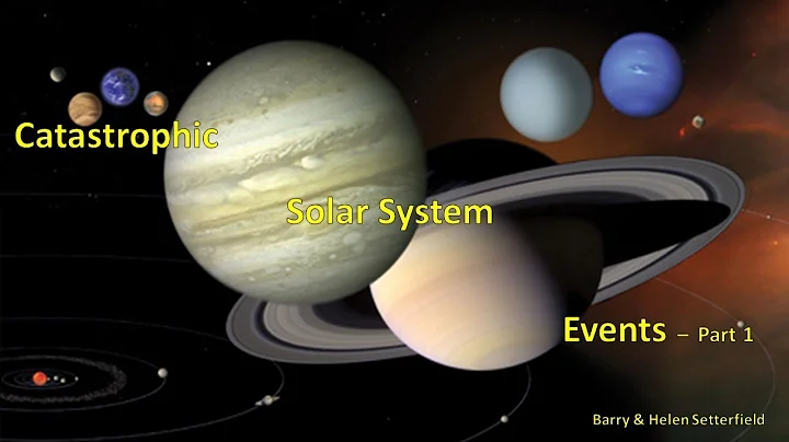 Catastrophic Solar System Events PART1 - Barry Set...