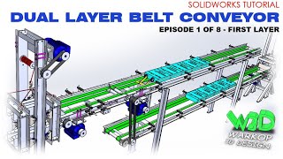 Solidworks Tutorial - Dual Layer Belt Conveyor - Episode 1 of 8 - First Layer