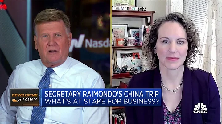 Secretary Raimondo's China trip is the most important of the ones we've seen: Eurasia's Anna Ashton - DayDayNews