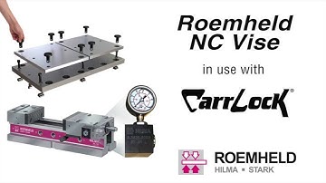 NC Vise and Carr Lock® System - CNC machining center vises from Roemheld