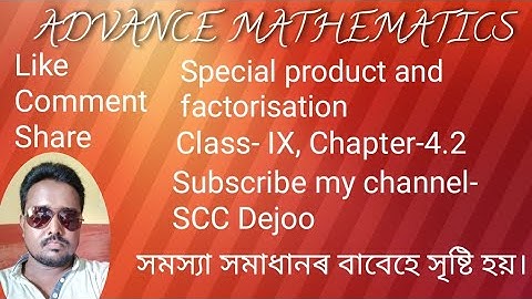 Advance Mathematics, Class-IX, Chapter-4.2