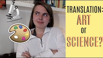 Translation: An Art or a Science?