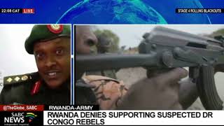 Rwanda's response to allegations of supporting Congo rebels: North Kivu