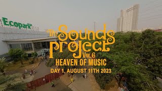 The Sounds Project Vol.6 Day 1 Highlights (2023)