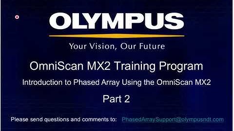 PAUT OmniScan MX2 Training Program Part 2
