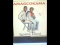 Amagcokama - Angimtholanga