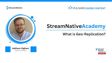 What is Pulsar Geo-Replication? (3:28 min)