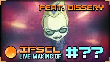 IFSCL - Live Making of - 11 - Odd Breakdance (Feat. Dissery) [FR/EN]