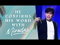 He Confirms His Word With Miracles (Part 1) | Joseph Prince Ministries