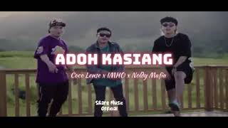 Coco Lense - ADOH KASIANG ft IMHO x Noldy Mafia