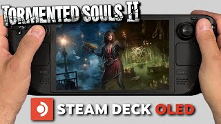 Tormented Souls 2 | Steam Deck Oled | RAW Gameplay Performance