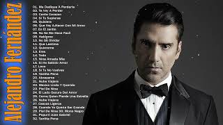 Alejandro Fernandez Sus Mejores Exitos - Alejandro Fernandez Baladas Romanticas Inmortal