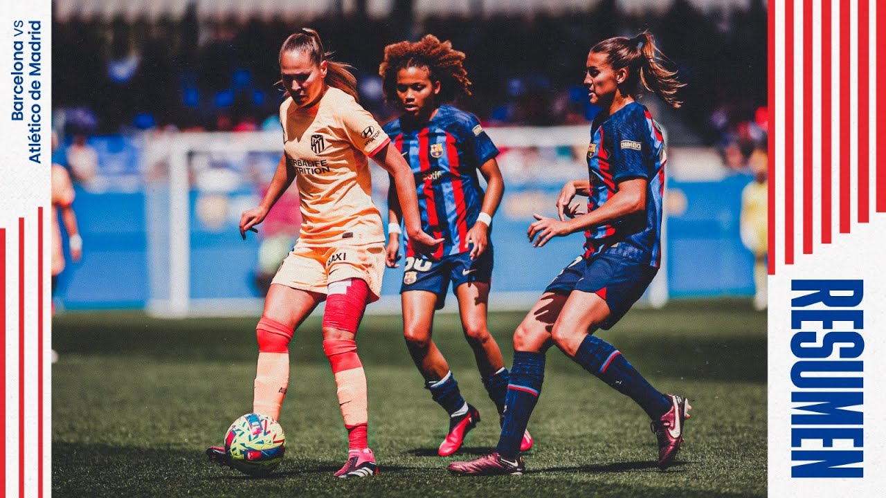 Las mejores jugadas del FC Barcelona 4-0 Atlético de Madrid Femenino ...