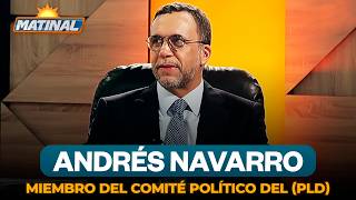 Andrés Navarro - miembro del Comité Político del Partido de la Liberación Dominicana (PLD)