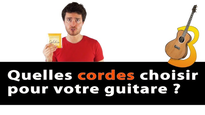 Quelles cordes de guitare choisir pour sa guitare ? - La Guitare