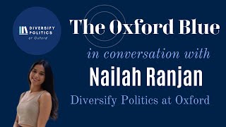 The Oxford Blue in Conversation with Diversify Politics | Full Interview