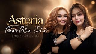 Asteria  Pelan Pelan Jatuh   