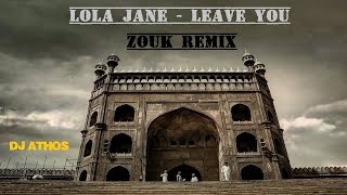 ZOUK MUSIC | Lola Jane - Leave You ft. Randy Wisky