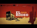 After movie El Rodeo