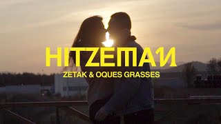 ZETAK, Oques Grasses - Hitzeman chords