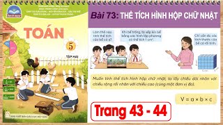 Hướng dẫn dạy Toán 5 chân trời sáng tạo tập 2 trang 43 bài 73 - Thể tích hình hộp chữ nhật