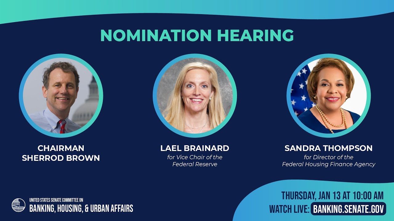Nomination Hearing For Governor Lael Brainard And Acting Director nomination-hearing-for-governor-lael-brainard-and-acting-director