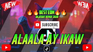 Alaala Ay Ikaw Edm Style Dj Dejesus Remix 2026