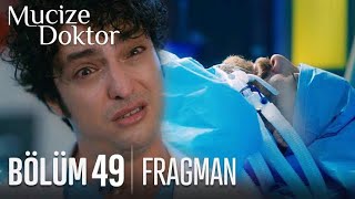 Mucize Doktor 49. Bölüm Fragmanı