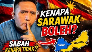 Kenapa Sarawak Boleh Tapi Sabah Tidak? Ini Jawapan Sebenarnya
