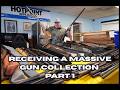 Receiving a massive gun collection: Part 1