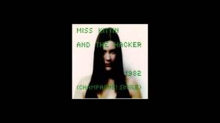 1998: Miss Kittin &amp; The Hacker - Champagne! Single: 02. &quot;Gigolo Intro&quot;