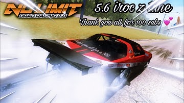 5.6 Iroc Z Camaro Tune 100 Subscribers Tune - No Limit Drag Racing 2  (1.4.1 )