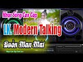 Hòa Tấu Modern Talking || Test Dàn Âm Thanh - LK Sầu Tím Thiệp Hồng [   Nhạc Sống Cao Cấp ]