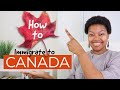 Canada Immigration | How to IMMIGRATE to CANADA