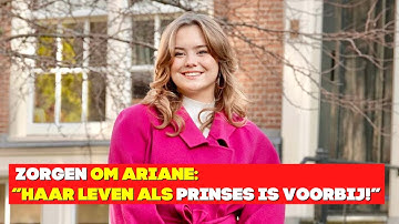Zorgen Om Prinses Ariane: Haar Leven Als Prinses Is Voorbij!