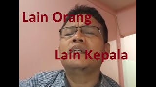 Download lagu LAIN ORANG LAIN KEPALA  ( Cover Rhoma Irama)
