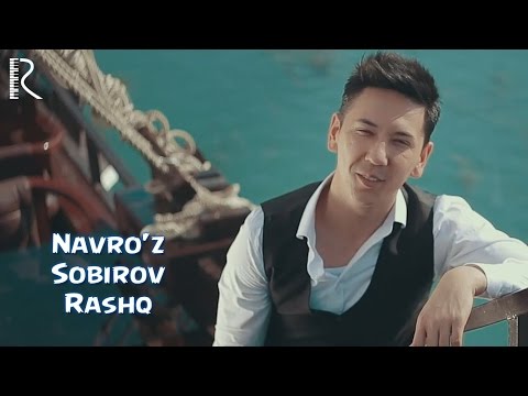 Navro'z Sobirov - Rashk | Навруз Собиров - Рашк