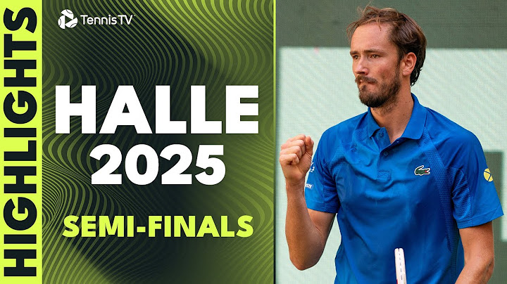Medvedev Takes On Zverev; Bublik Plays Khachanov | Halle 2025 Semi-Finals Highlights