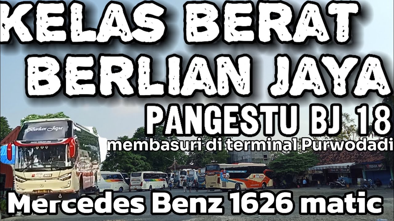Berlian jaya suite combi sr 3 bj 18 membasuri di terminal Purwodadi ‼️ 😱 Mercedes Benz oh 1626 matic