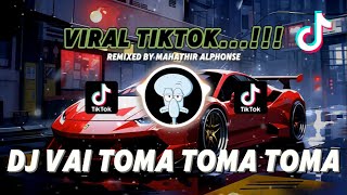 Dj Vai Toma Toma Toma Montagem Viral Tiktok Versi Jedag Jedug Remix New 2025 ❗❗❗