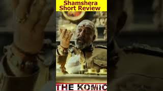Shamshera Short Review #shorts #shamshera #thekomic Net Worth