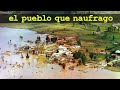 El pueblo SUMERGIDO | Guatavita antigüa