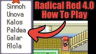 How To Play Pokemon Radical Red 4.0 - NEW GEN 9 UPDATE