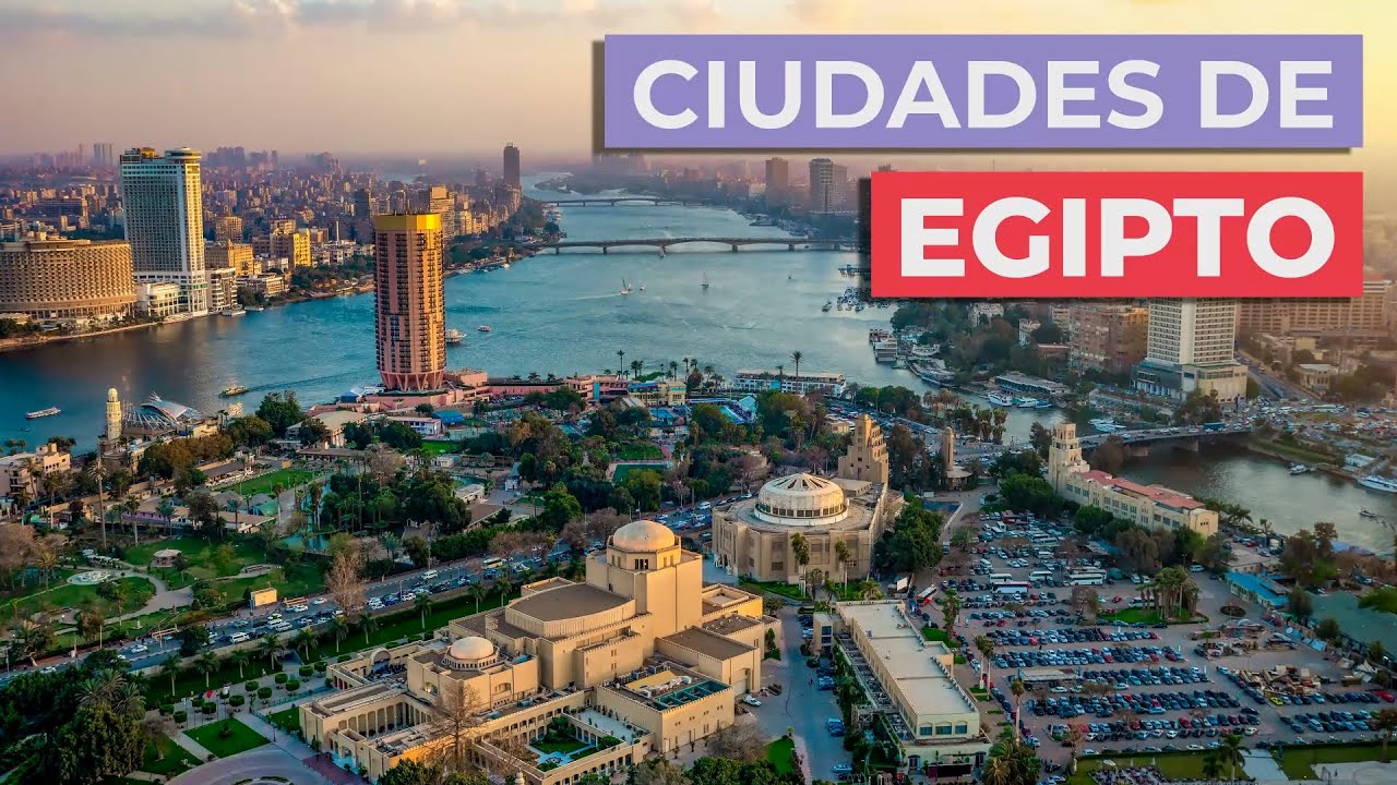 10 Ciudades De Egipto Imprescindibles  Conócelas
