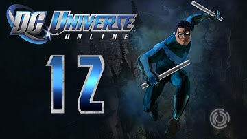 DC Universe Online: Walkthrough/Playthrough | Part 12 [Hero]